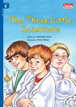 The Three Little Scientists - Rainbow Readers 6