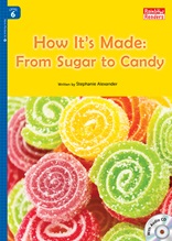 How it’s Made From Sugar to Candy - Rainbow Readers 6