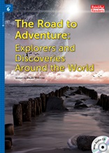 The Road to Adventure: Explorers and Discoveries Around the World - Rainbow Readers 6