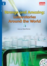 Strange and Amazing : Laboratories Around the World - Rainbow Readers 6