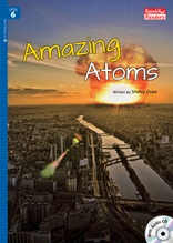 Amazing Atoms - Rainbow Readers 6