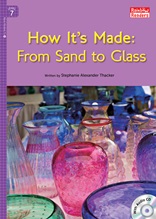 How It's Made:From Sand to Glass - Rainbow Readers 7