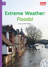 Extreme Weather : Floods! - Rainbow Readers 7