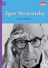 Igor Stravinsky, the Modernist Composer - Rainbow Readers 7