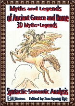 Myths and legends of Ancient Greece and Rome 3D Legends * Myths syntactic * semantic Analysis