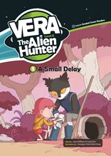 Vera the Alien Hunter 
(A Smell Delay)

