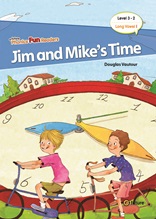  e-future Phonics Fun Readers3-2. Jim and Mike’s Time