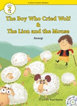The Boy Who Cried Wolf & The Lion and the Mouse