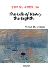 The Life of Henry the Eighth (영어로 읽는 세계문학 280)