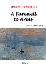 A Farewell to Arms (영어로 읽는 세계문학 320)